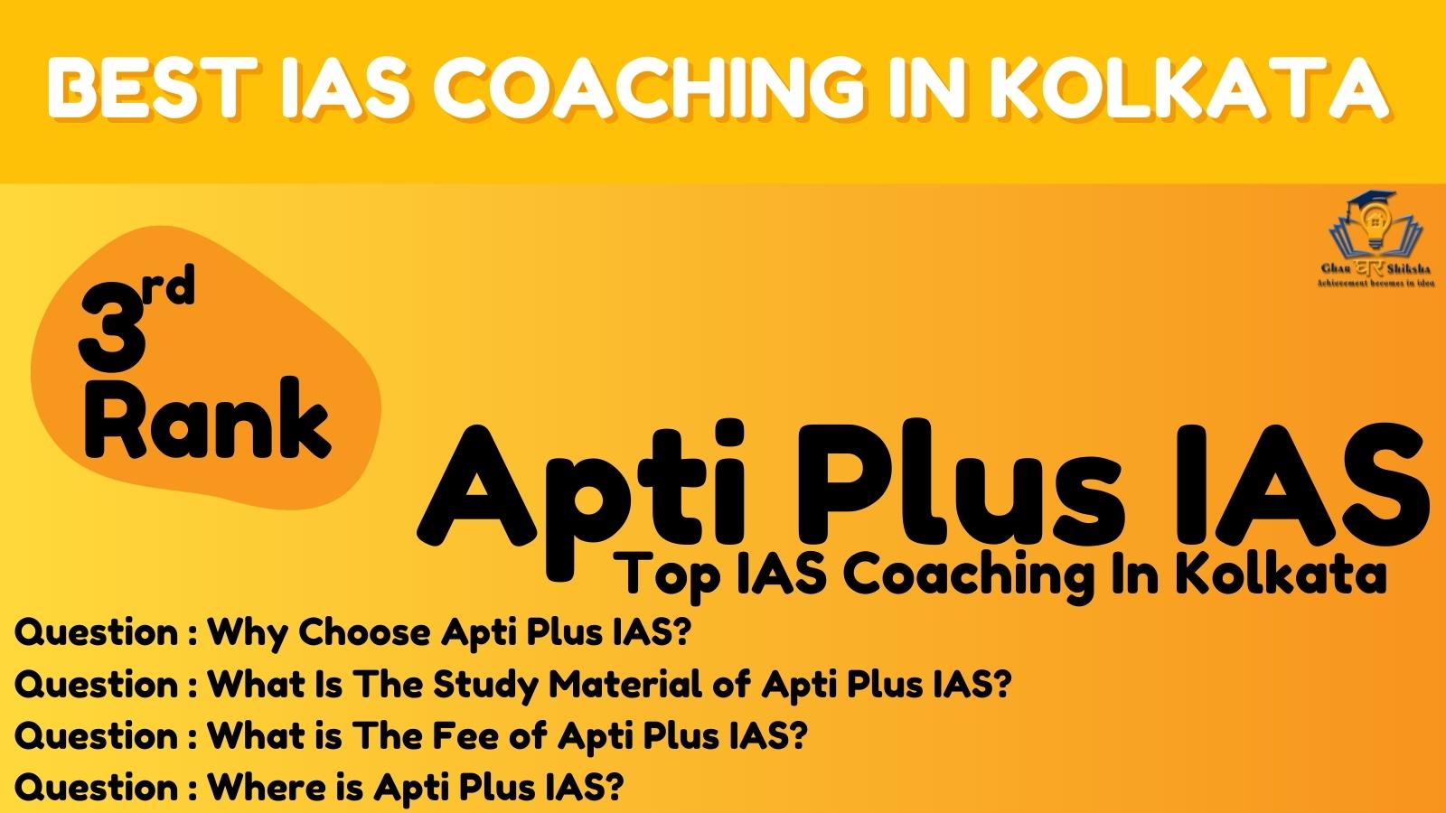 Apti Plus IAS | Best IAS Coaching In Kolkata