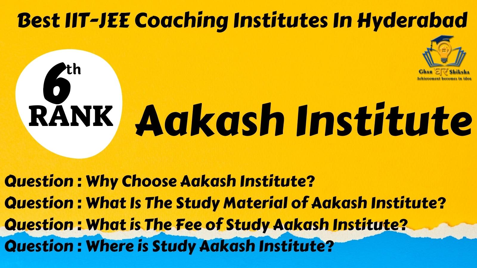 Aakash Institute | Best IIT JEE Coaching In Hyderabad