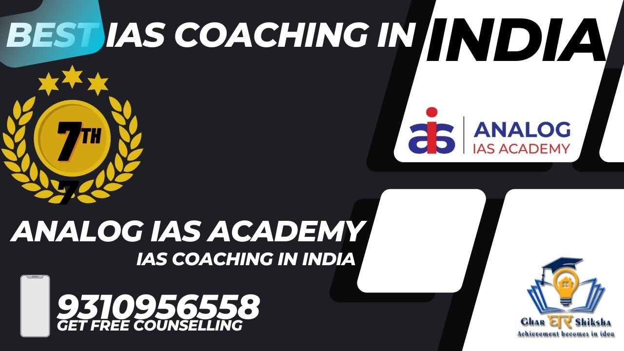 Analog IAS Best IAS Coaching In India