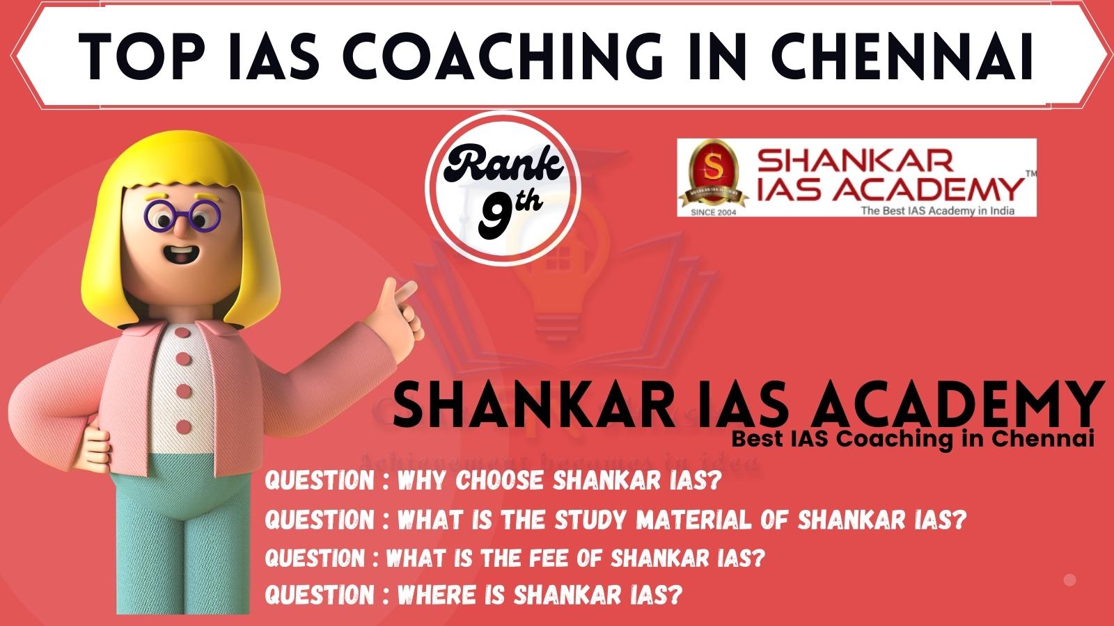 Shankar IAS Academy In Chennai