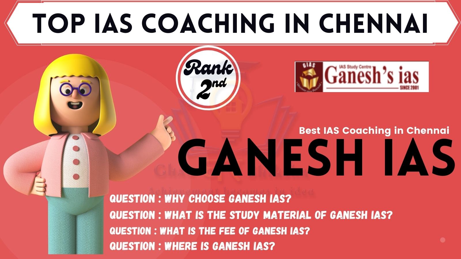 Ganesh IAS Coaching Institute in Chennai