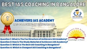 Read more about the article Best IAS Coaching Institute In Bangalore