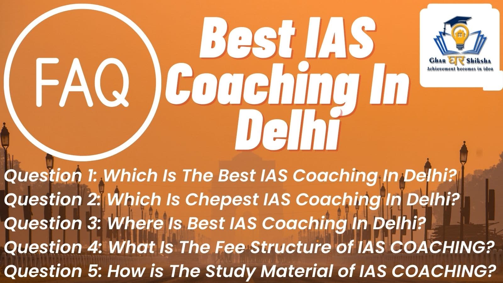Top IAS Coaching of Delhi