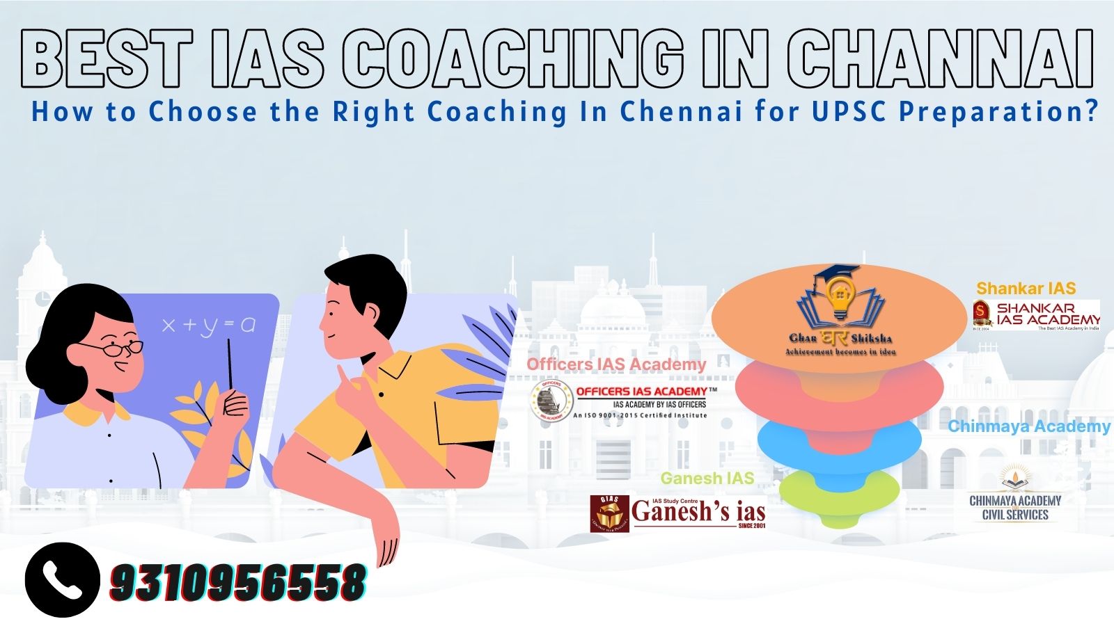 How to Choose Right Best IAS Coaching Institute In Chennai
