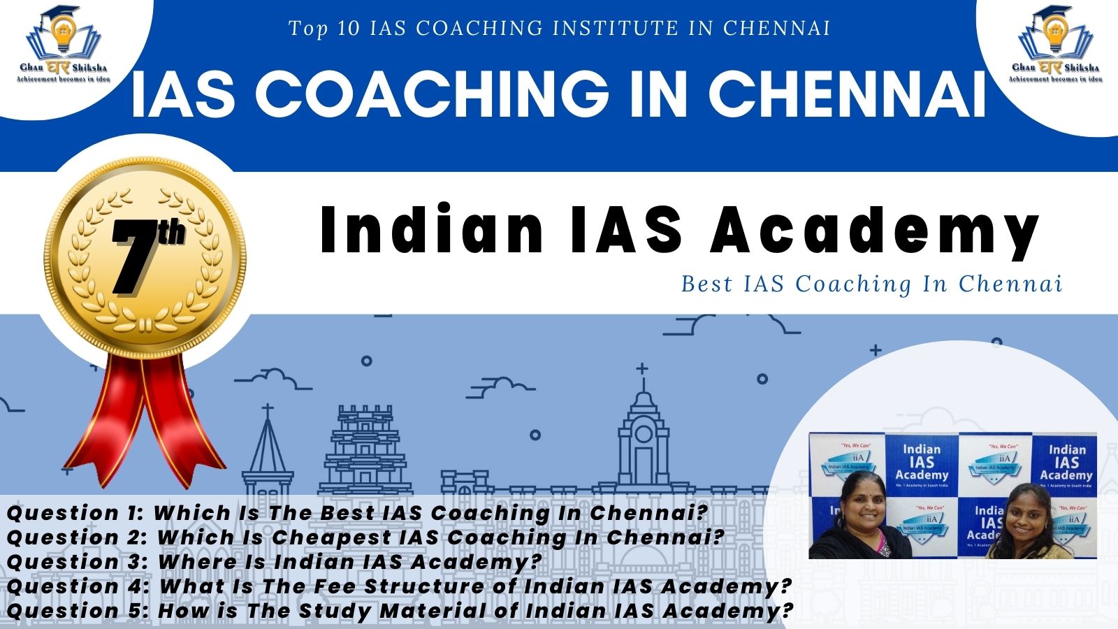 Indian IAS Academy Best IAS Coaching Institute In Chennai