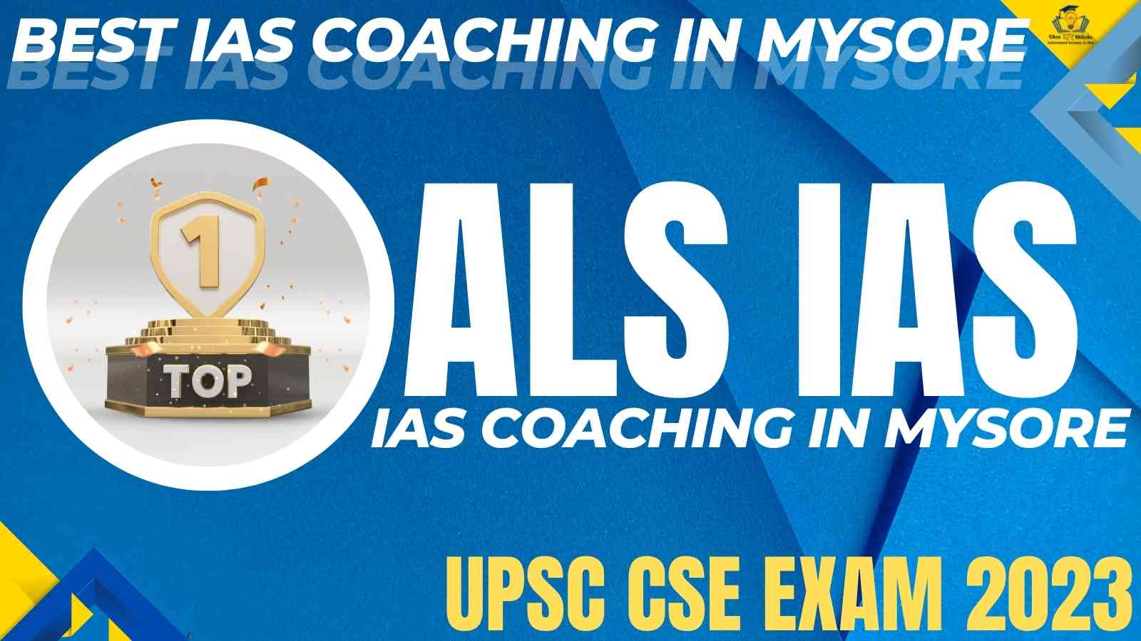 IAS Coaching of Mysore
