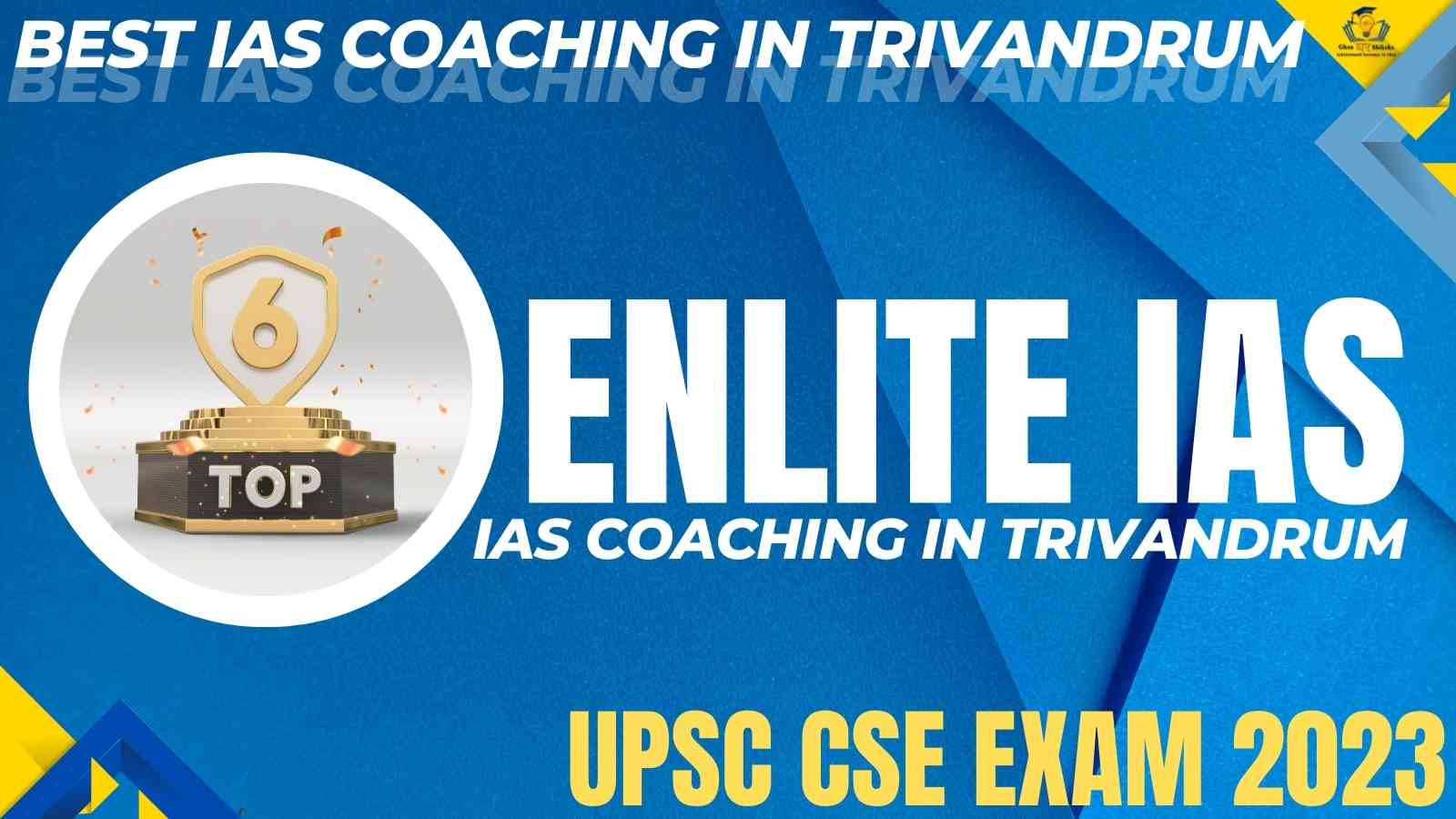 Top IAS Coaching In Trivandrum