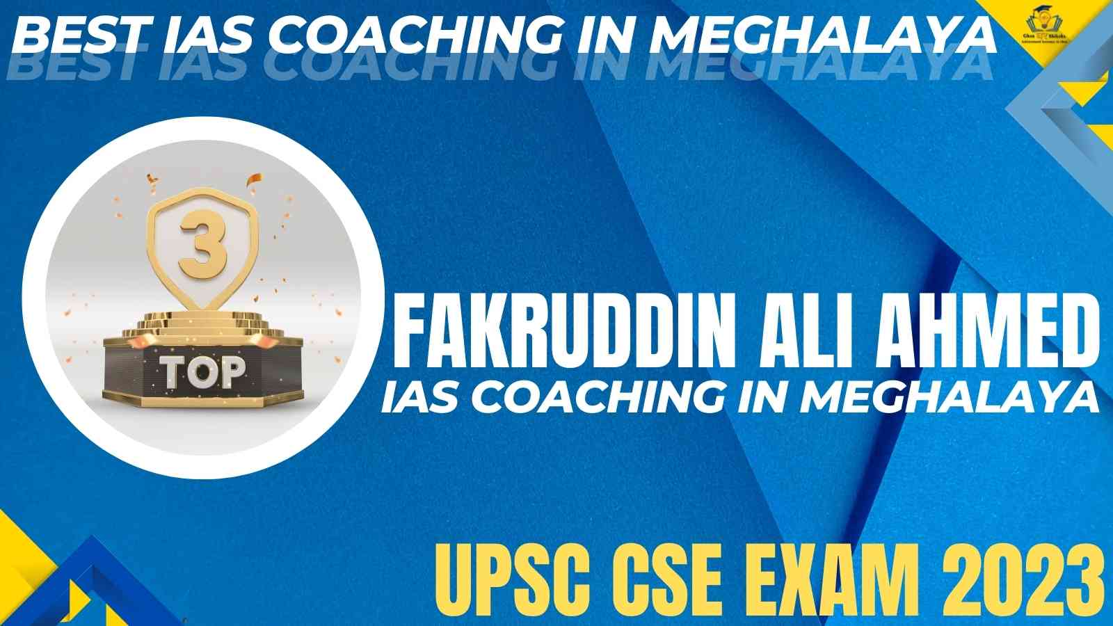 Best IAS Coaching In Meghalaya