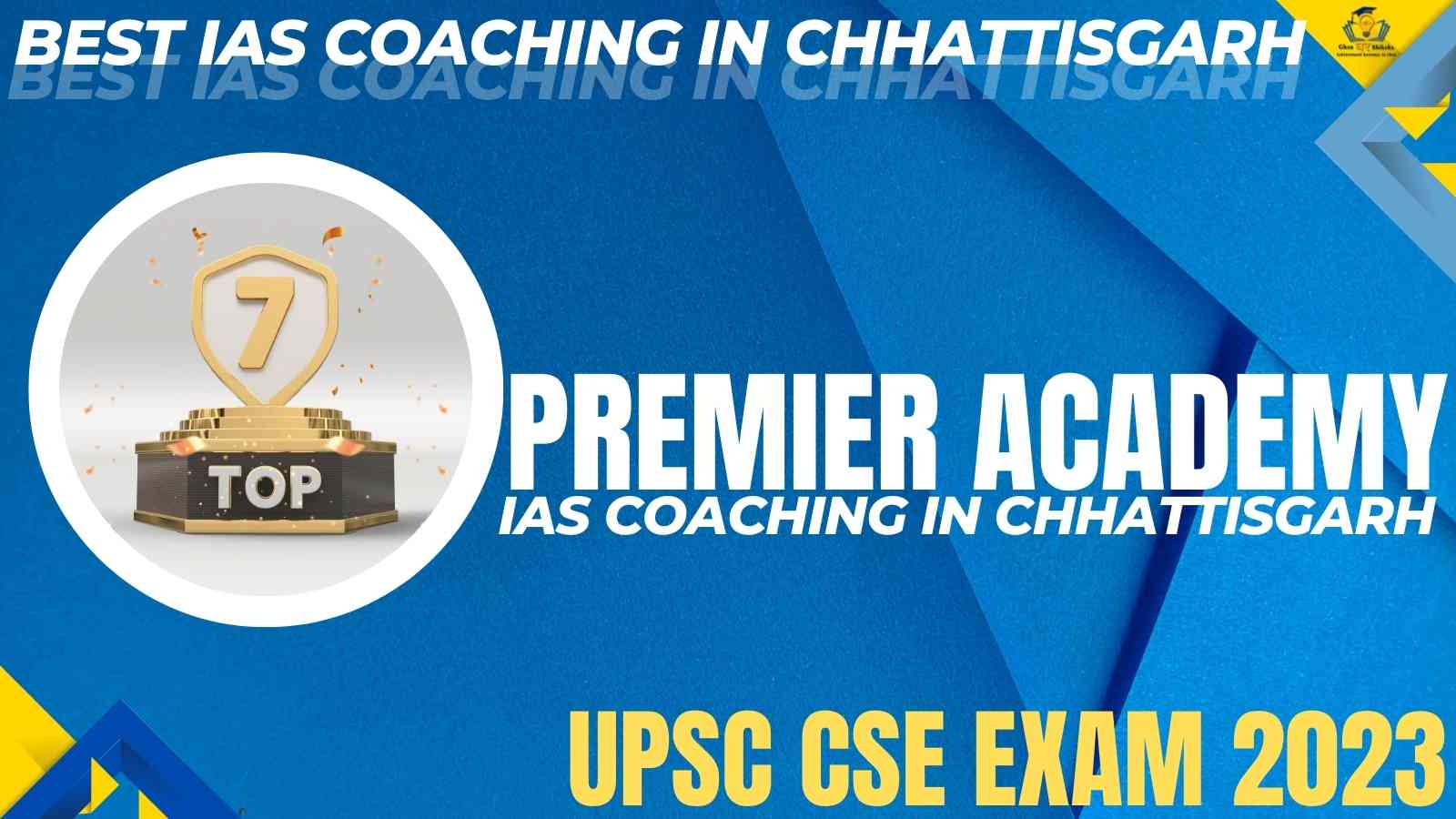 Top UPSC Coaching of Chhattisgarh
