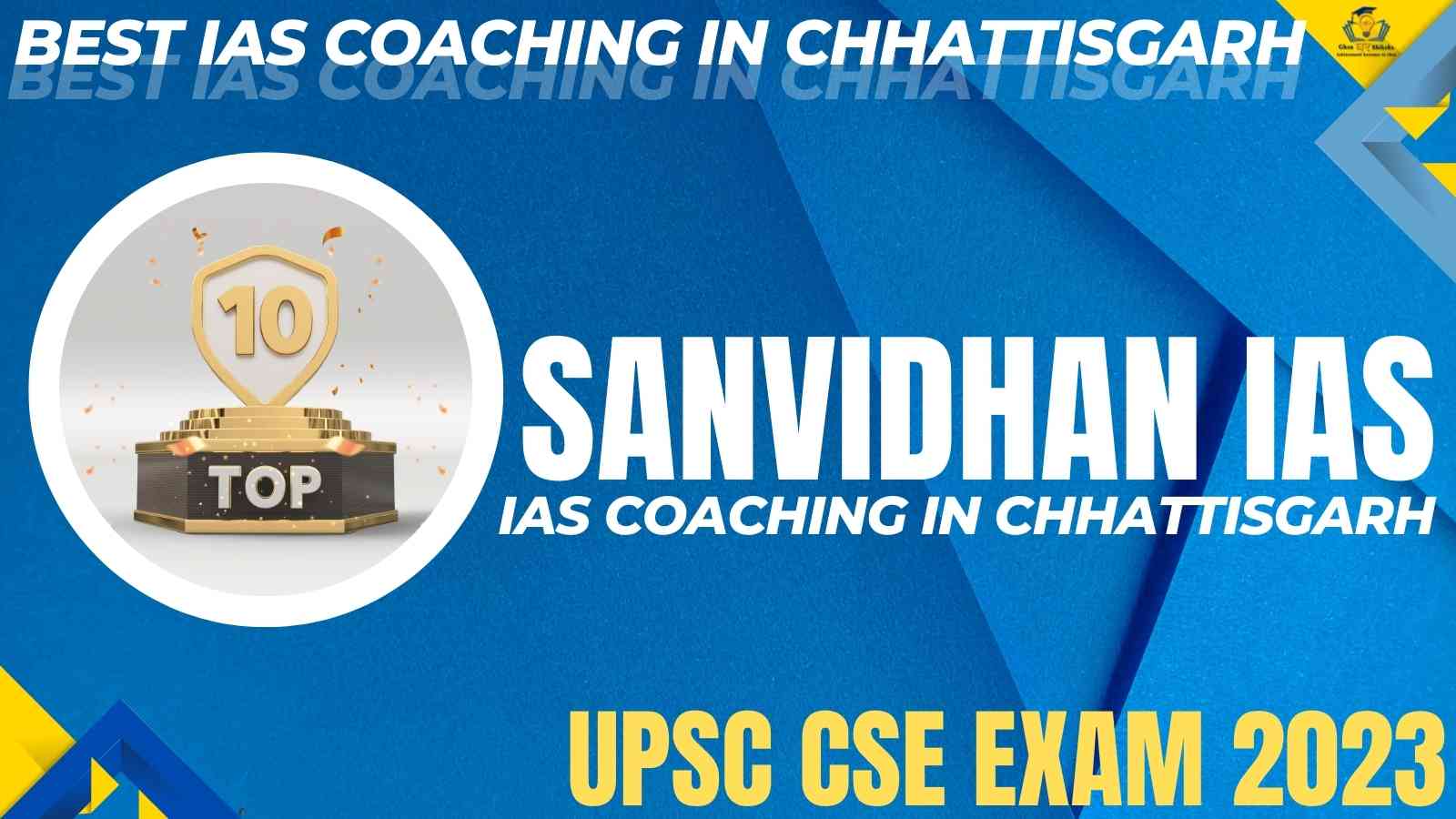 Best UPSC Coaching of Chhattisgarh
