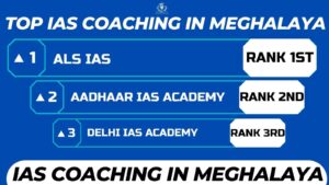 Read more about the article Top IAS Coaching Institute In Meghalaya