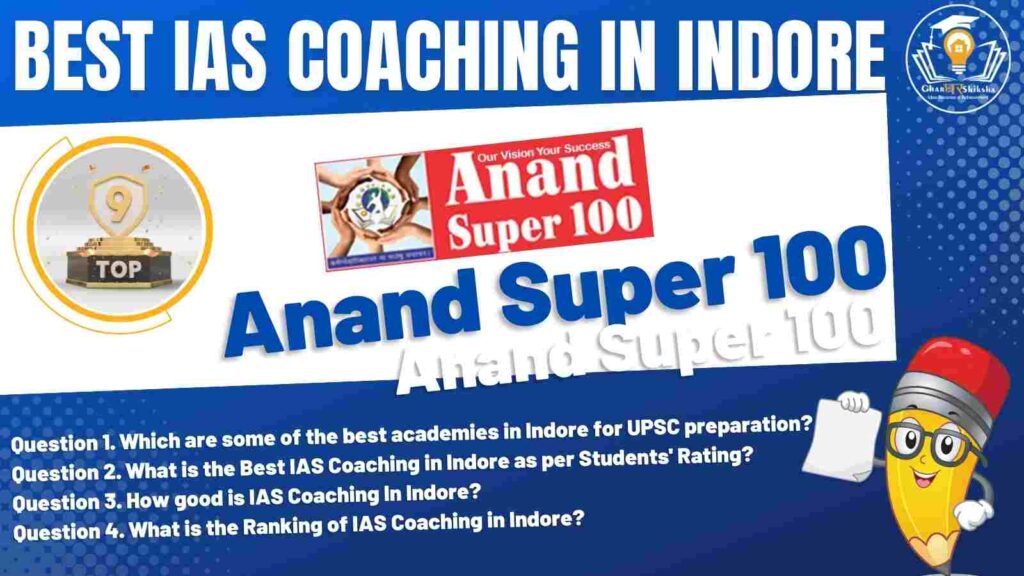 Top 10 IAS Coaching Institutes In Indore | Crack UPSC Exam