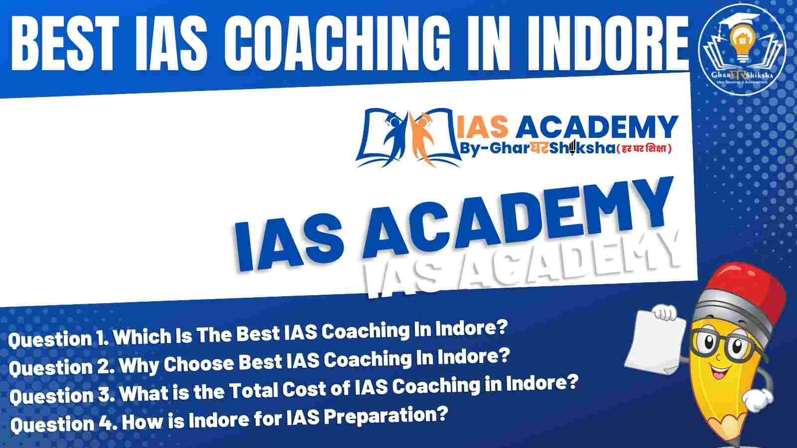 Best IAS Coaching Center In Indore