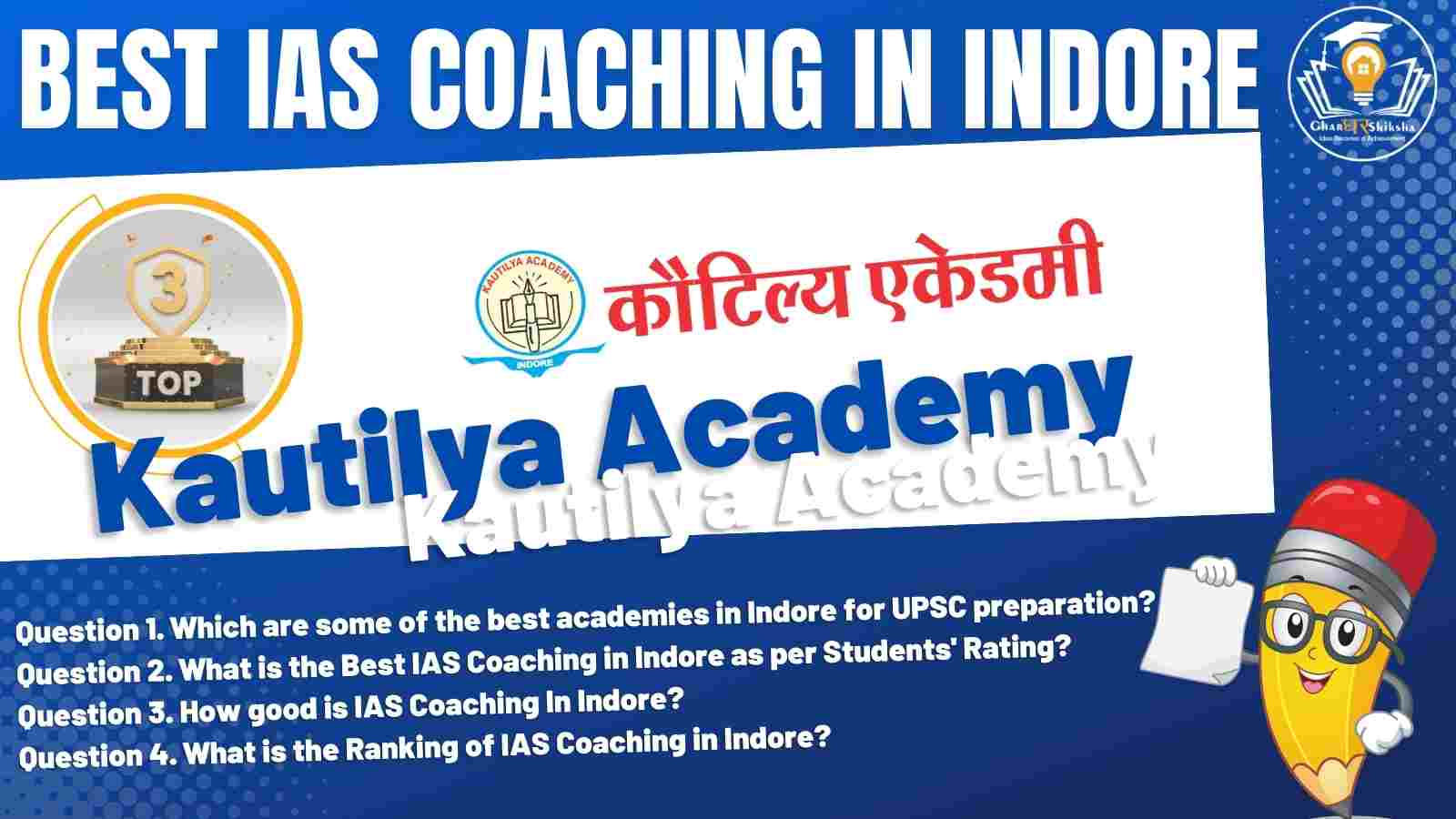 IAS Coaching Institute In Indore