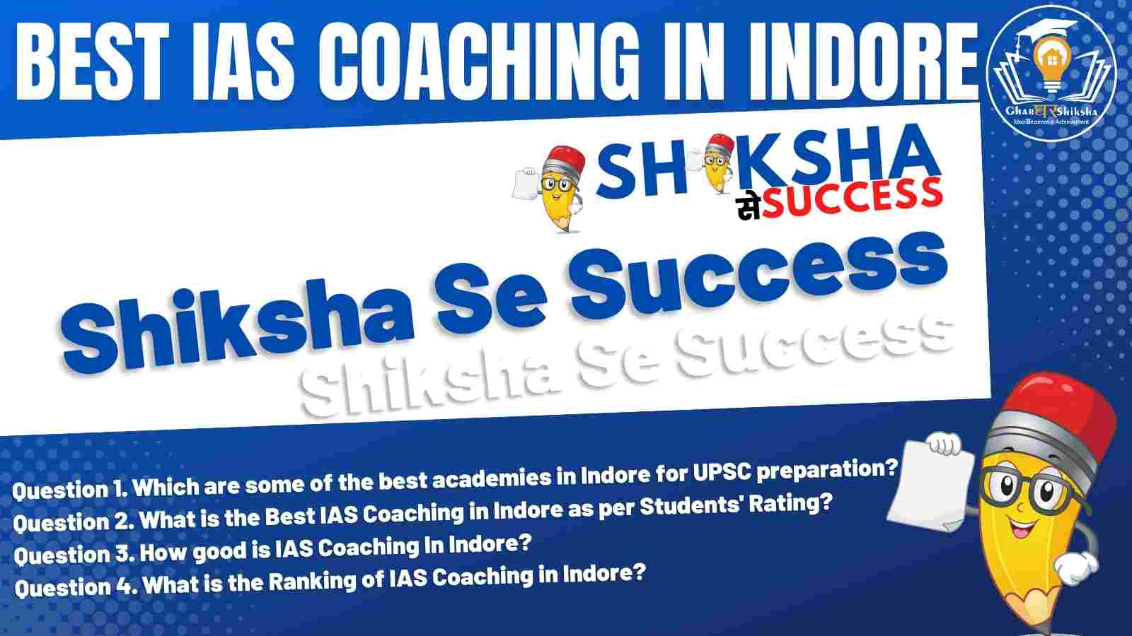 Top IAS Coaching of Indore