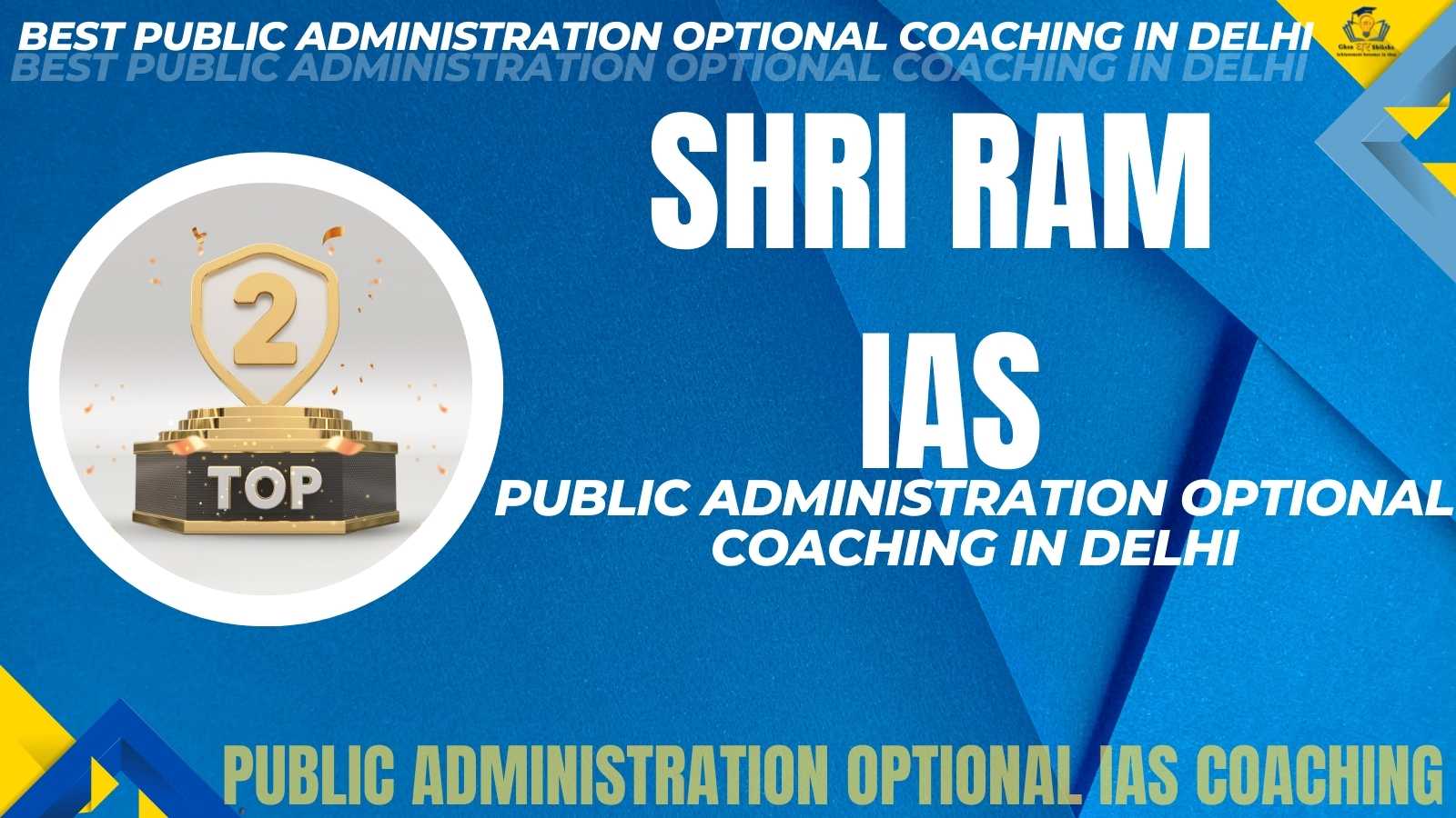 Top Public Administration optional Coaching of Delhi