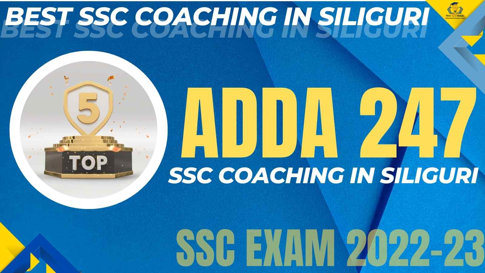 SSC Coaching of Siliguri