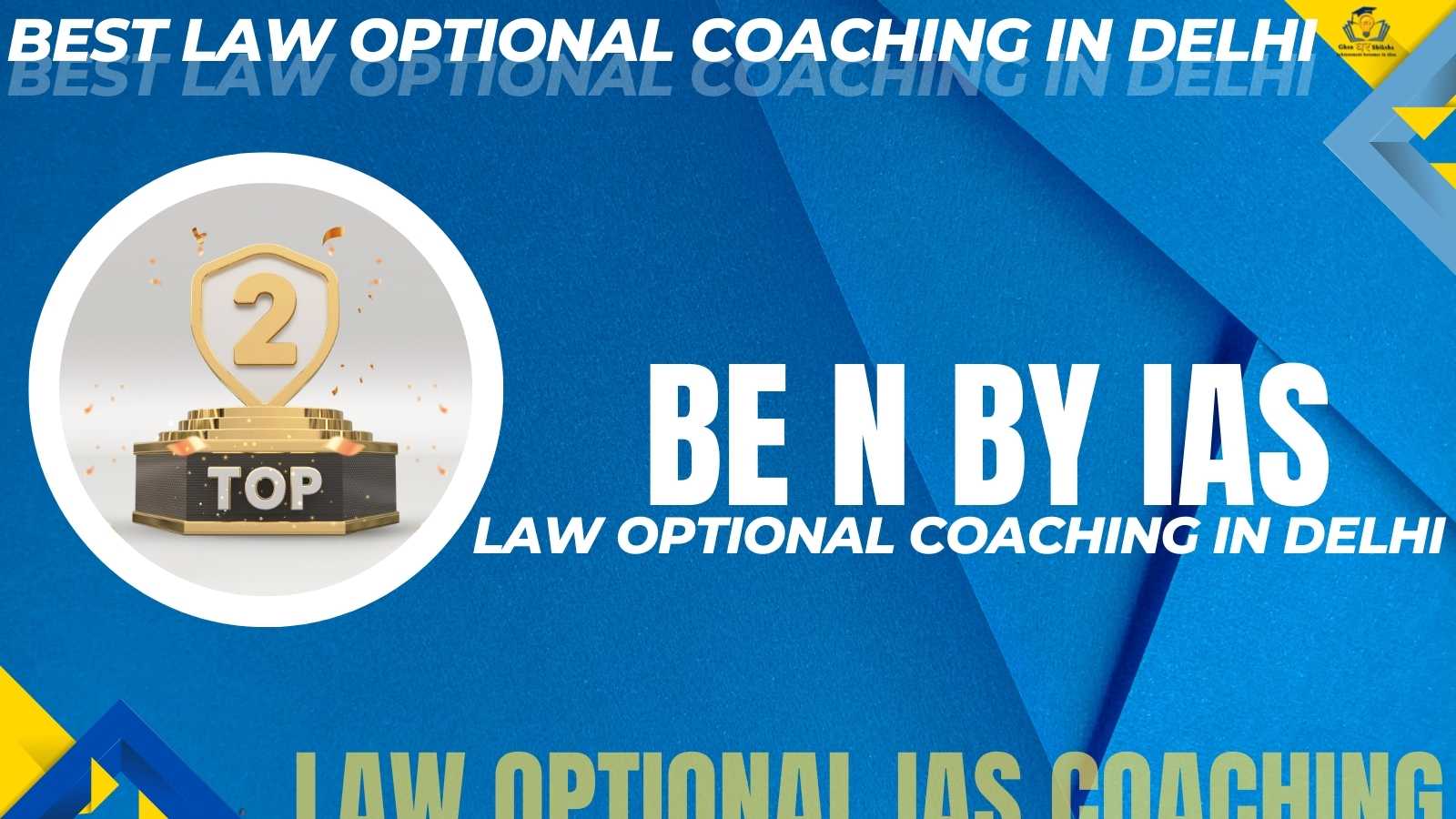 Top LAW optional Coaching of Delhi