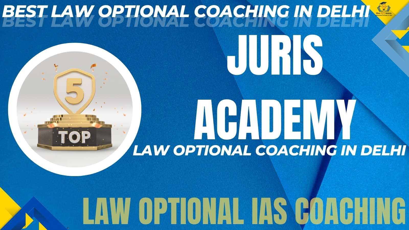 Top LAW optional Coaching Center of Delhi