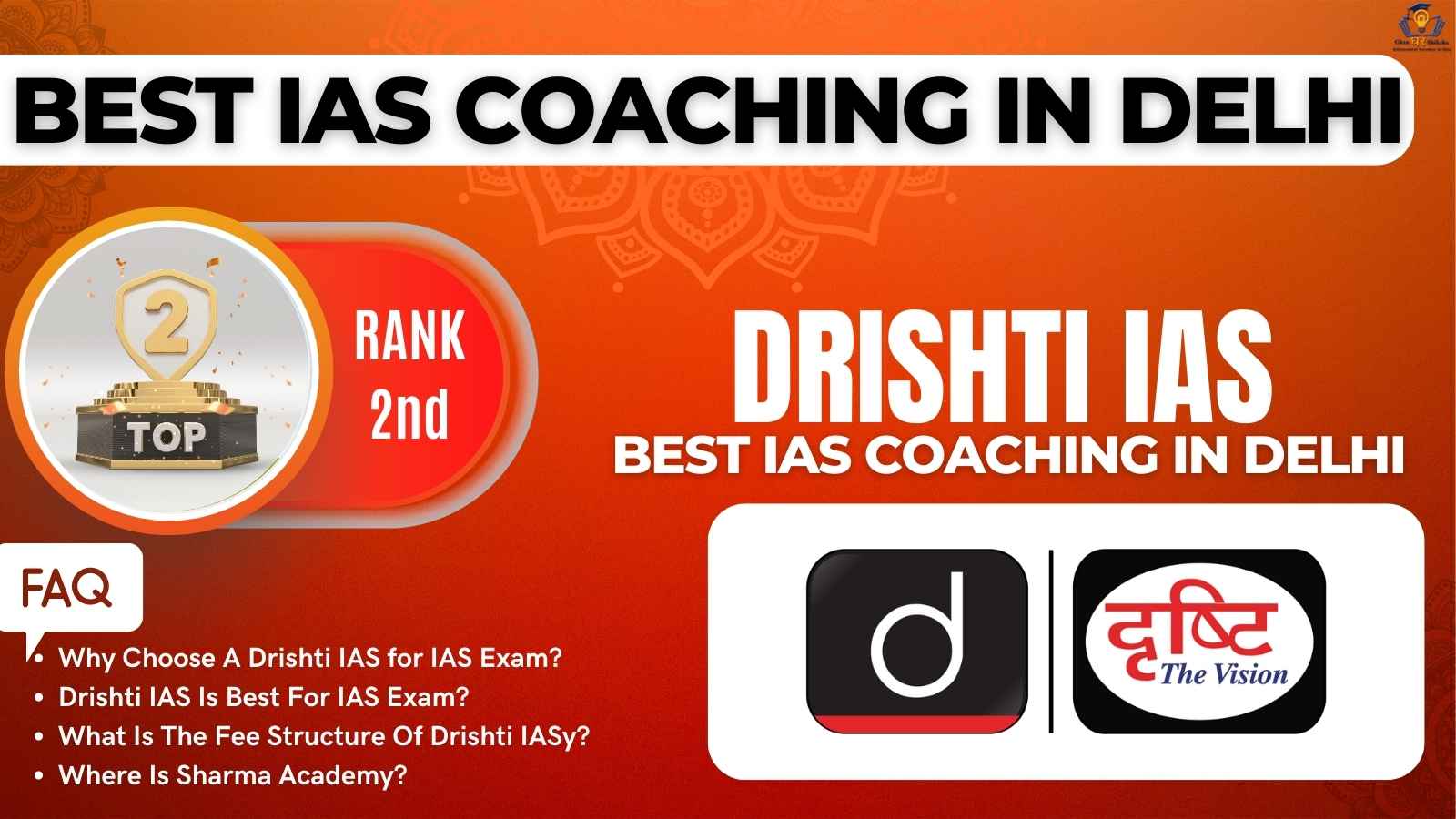Best IAS Coaching Institute of Delhi