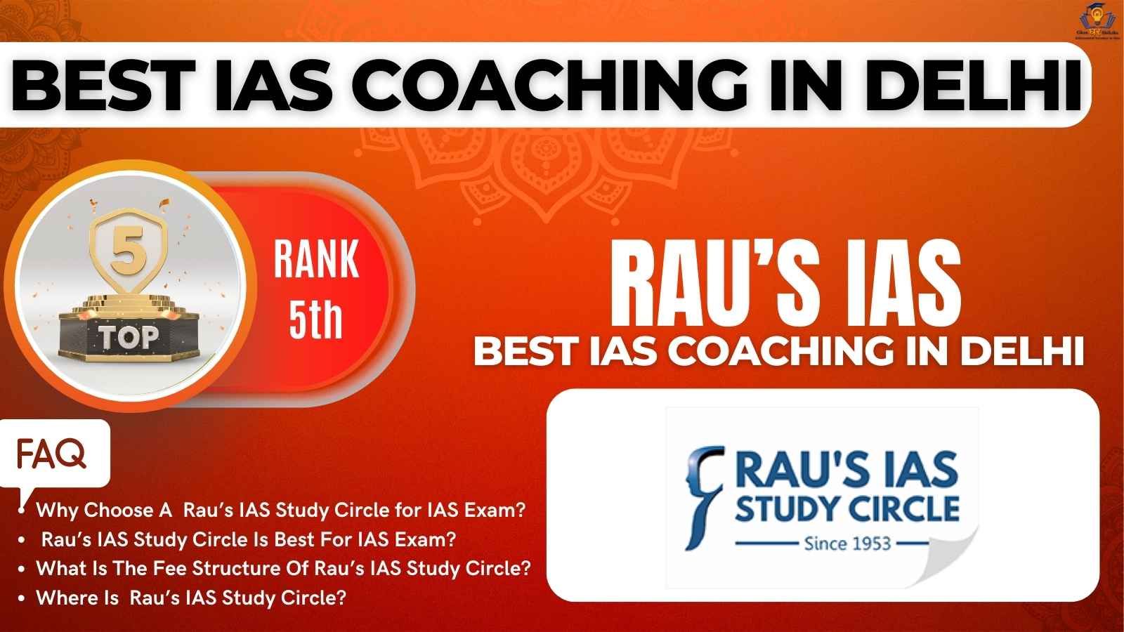  Top IAS Coaching of Delhi